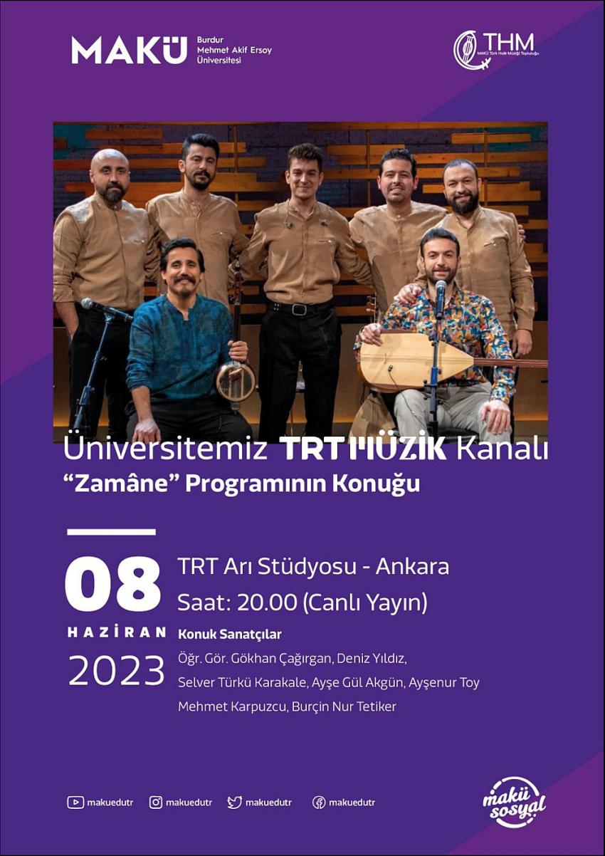 MAKÜ THM Topluluğu TRT Müzik’te “Zamâne” Programına Konuk Oluyor