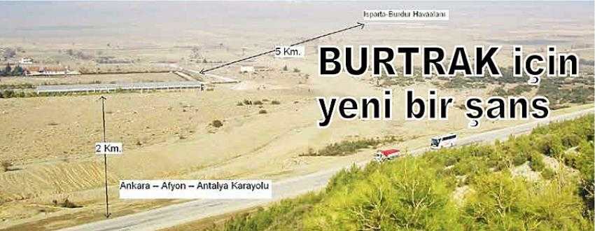 BURTRAK arazisi atıl durumdan kurtuluyor