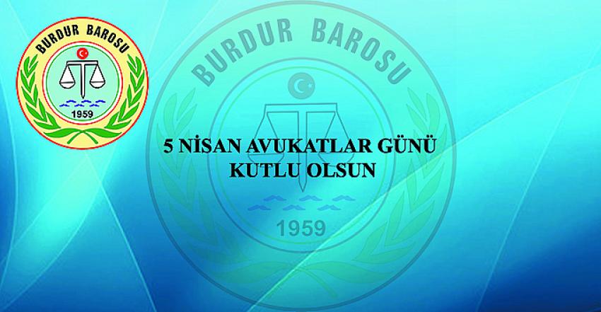 Burdur Barosundan 5 Nisan Avukatla günü Basın açıklaması