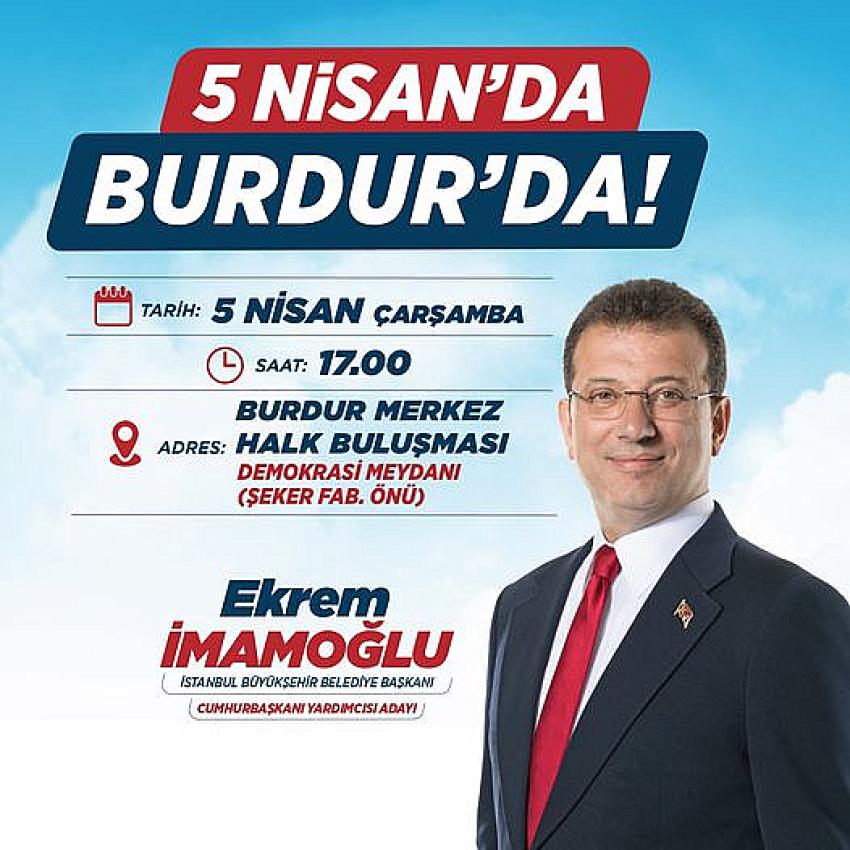 Ekrem İmamoğlu Burdur’a Geliyor!