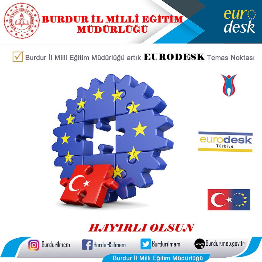 BURDUR İL MİLLİ EĞİTİM MÜDÜRLÜĞÜ ARTIK EURODESK TEMAS NOKTASI