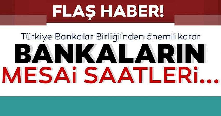  Bankalar 12:00 ile 17:00 arasında hizmet verecek