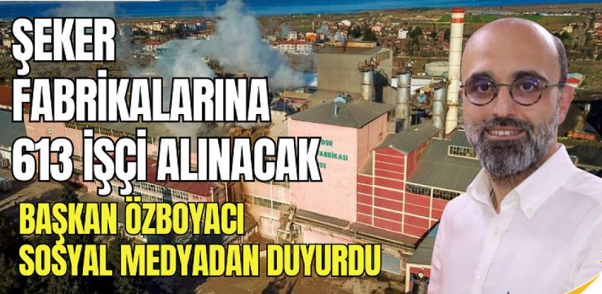 Şeker Fabrikalarına 613 İşçi Alınacak