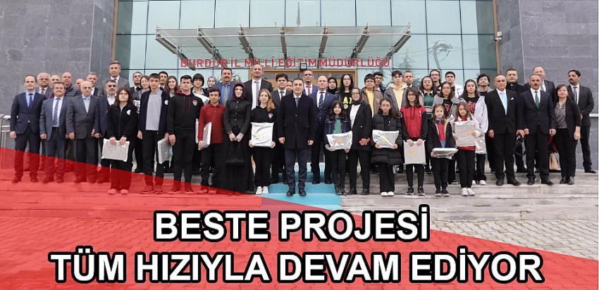 BESTE PROJESİ TÜM HIZIYLA DEVAM EDİYOR