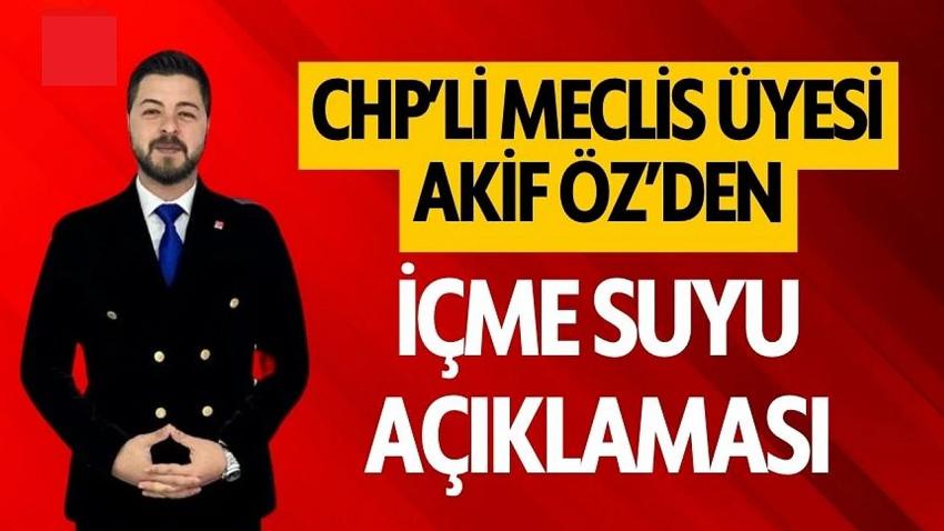 CHP Burdur Belediye Meclis Üyesi Akif Öz'ün Burdur İçme Suyu Açıklaması