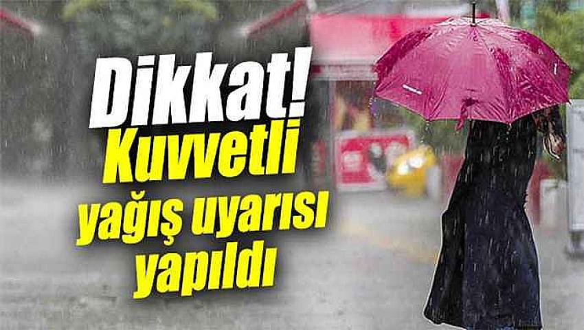 BURDUR ÇEVRELERİNDE KUVVETLİ YAĞIŞLARA DİKKAT!)