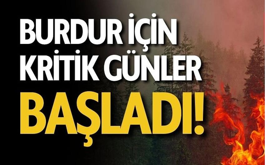 Burdur İçin Kritik Günler Başladı!