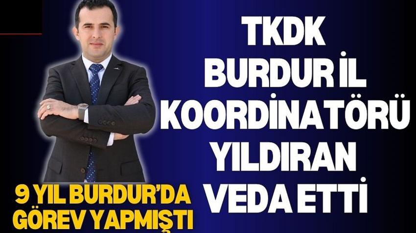 TKDK Burdur İl Koordinatörü Mesut Yıldıran Veda Etti