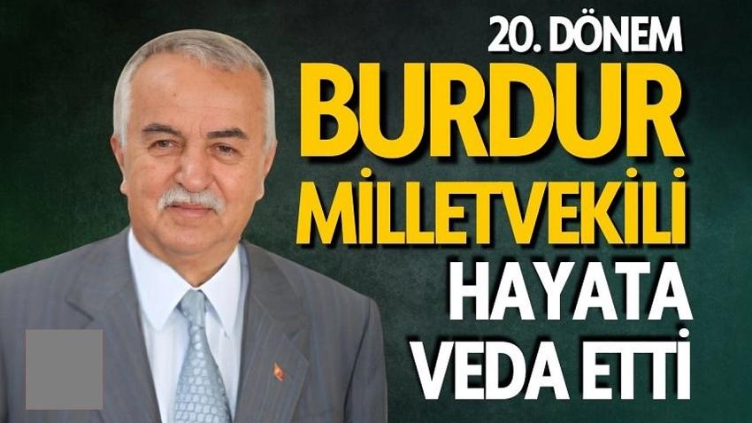 20.Dönem Burdur Milletvekili Yusuf Ekinci Hayatını Kaybetti