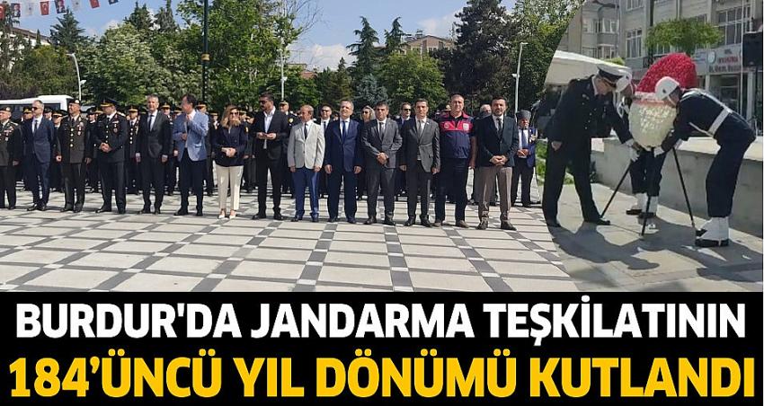 JANDARMA 184’ÜNCÜ YILDÖNÜMÜ KUTLANDI