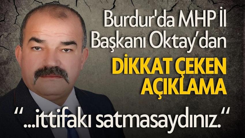 Burdur'da MHP İl Başkanı Oktay Bu Sözlerle Kimi Hedef Aldı?