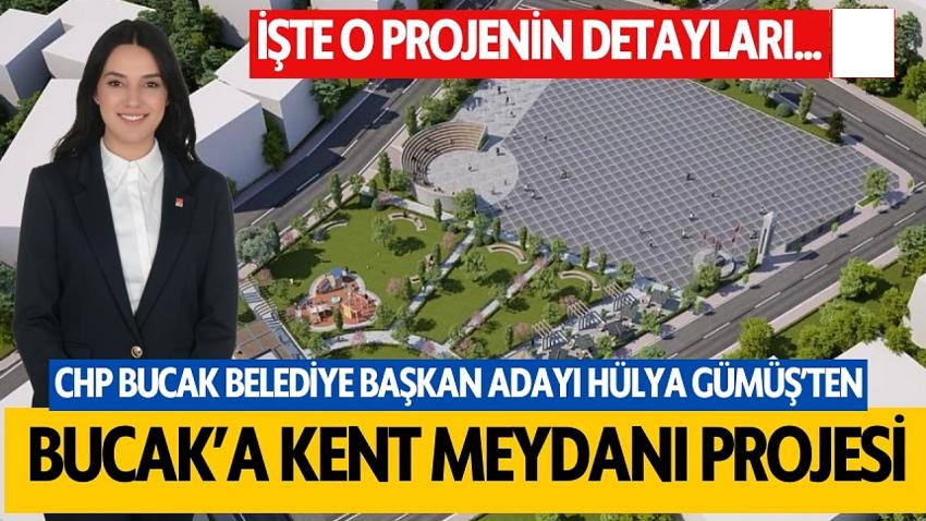 Hülya Gümüş'ten Bucak'a Yeni Kent Meydanı ve Yeraltı Otopark Projesi