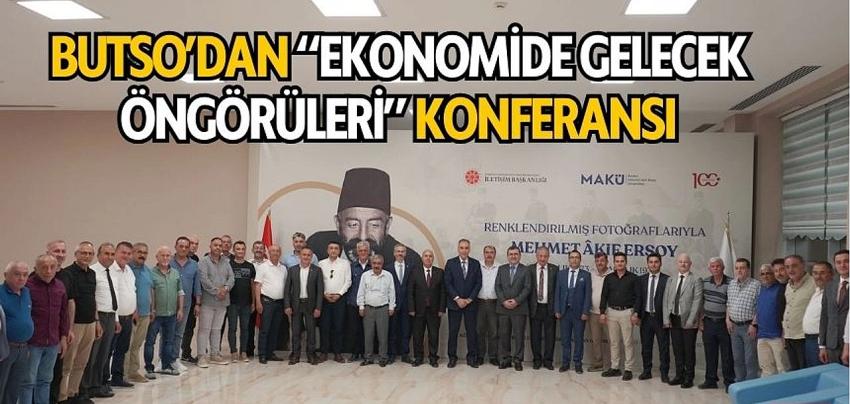 BUTSO’dan “Ekonomide Gelecek Öngörüleri” Konferansı