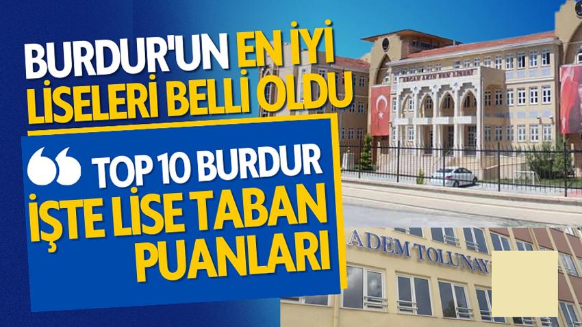 Burdur'un en iyi liseleri belli oldu! İşte Burdur lise taban puanları