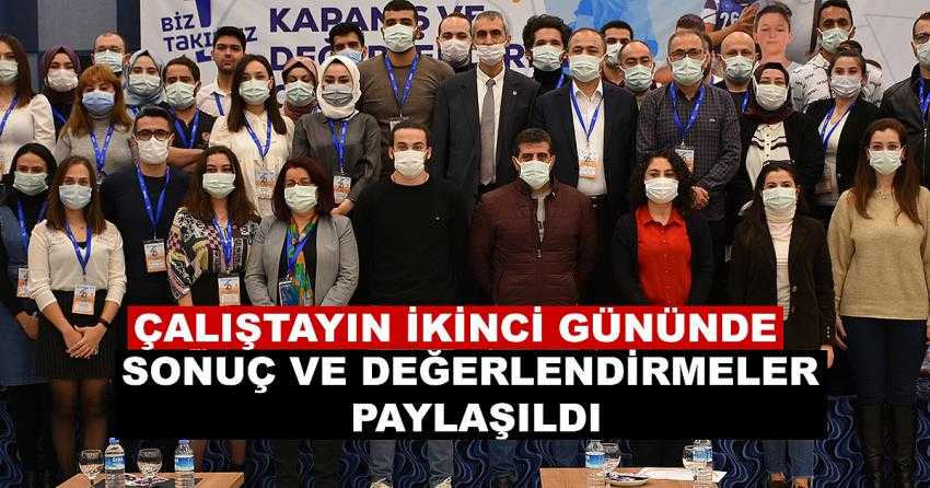 ÇALIŞTAYIN İKİNCİ GÜNÜNDE SONUÇ VE DEĞERLENDİRMELER PAYLAŞILDI