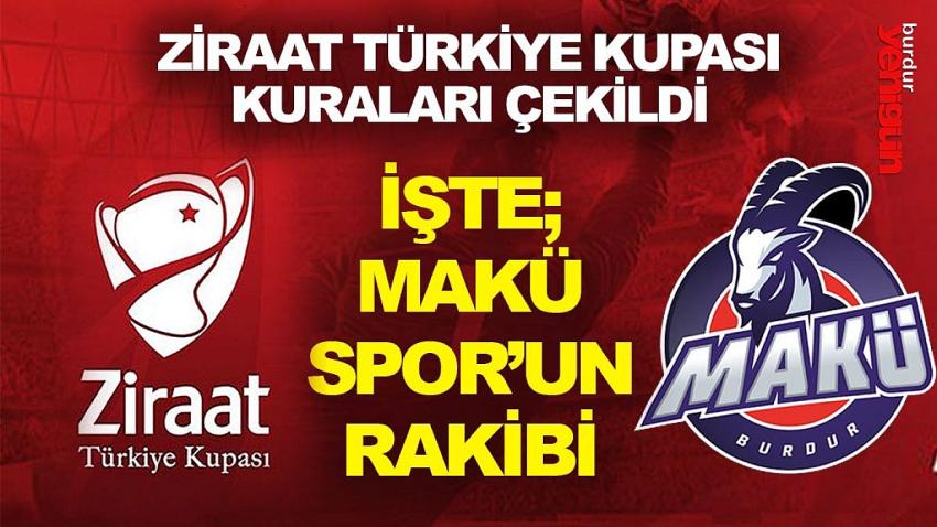 MAKÜSPOR RAKİBİ BELLİ OLDU