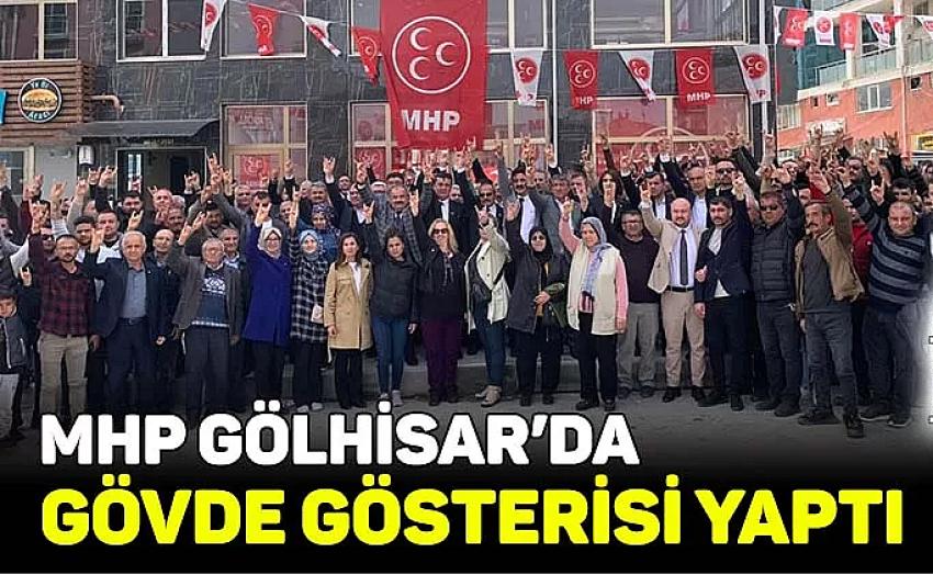 MHP’den Gölhisar’da gövde gösterisi