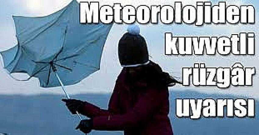 Meteoroloji Uyardı Kuvvetli Rüzgar Geliyor