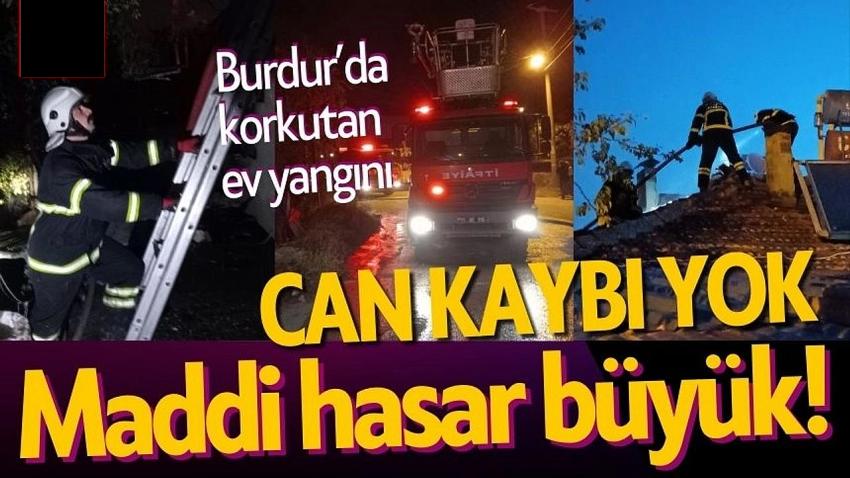 Burdur’da Ev Yangını: Can Kaybı Olmadı, Maddi Hasar Büyük