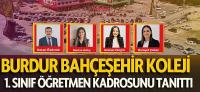 Burdur Bahçeşehir Koleji 2024-2025 Eğitim Öğretim Yılı 1. Sınıf Öğretmen Kadrosunu Tanıttı