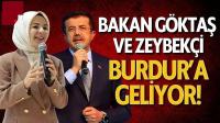 Bakan Göktaş ve Zeybekçi Burdur’a Geliyor!