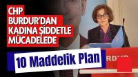 CHP Burdur’dan Kadına Şiddetle Mücadelede 10 Maddelik Plan