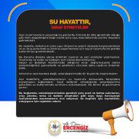 Başkan Ercengiz, Su Hayattır, İsraf Etmeyelim