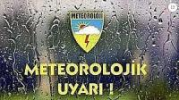 METEOROLOJİK UYARI