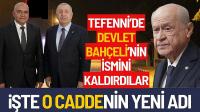 Tefenni’de Devlet Bahçeli İsmi Değiştirildi