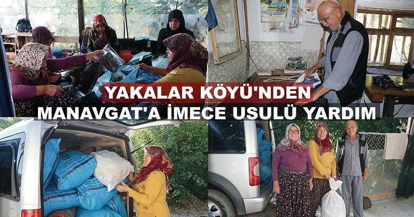 YAKALAR KÖYÜ’NDEN MANAVGAT’A İMECE USULÜ YARDIM