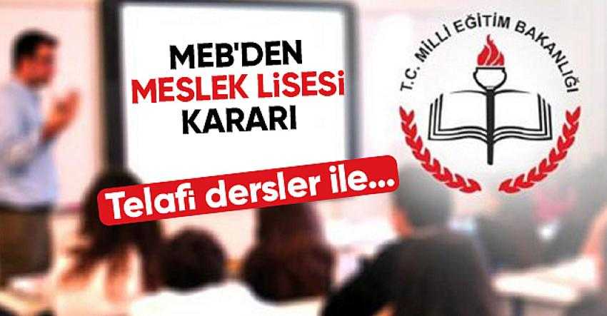 MEB’den meslek lisesi kararı!