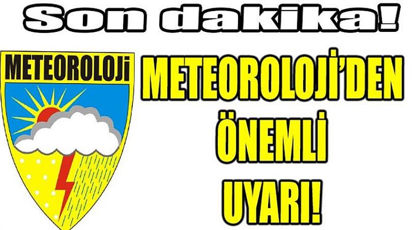 METEOROLOJİK UYARI