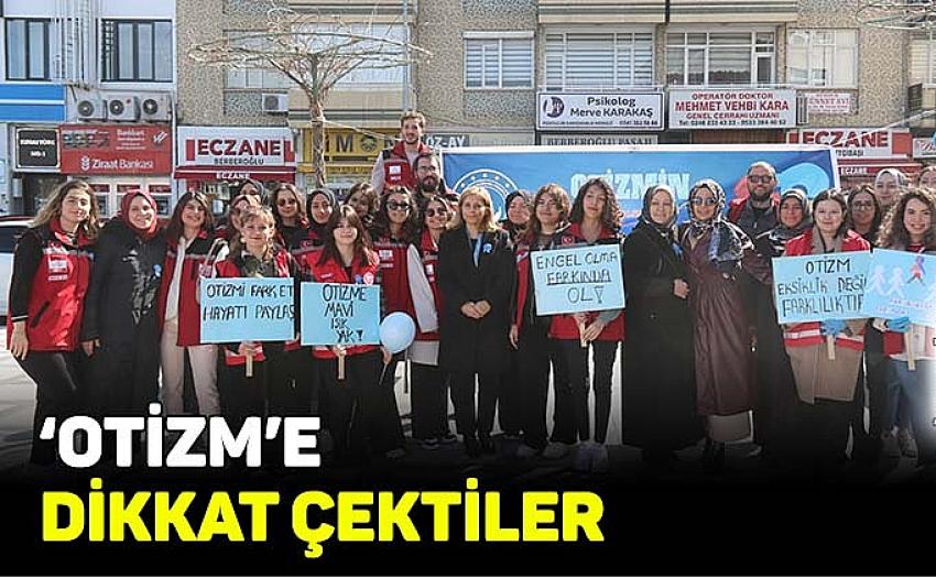 Otizme dikkat çektiler