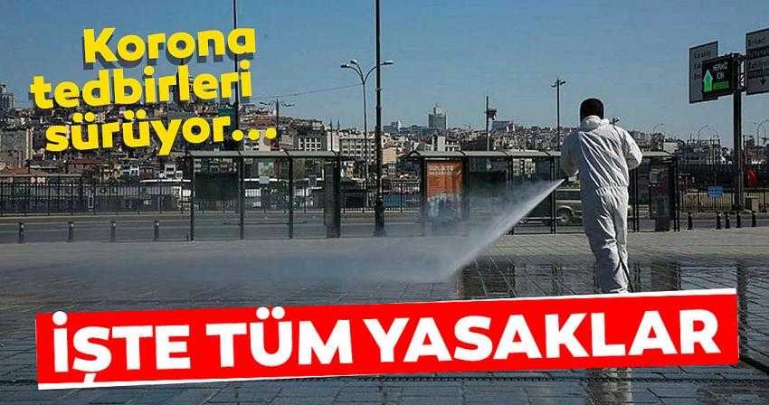 İçişleri Bakanlığından radikal YASAKLAR!