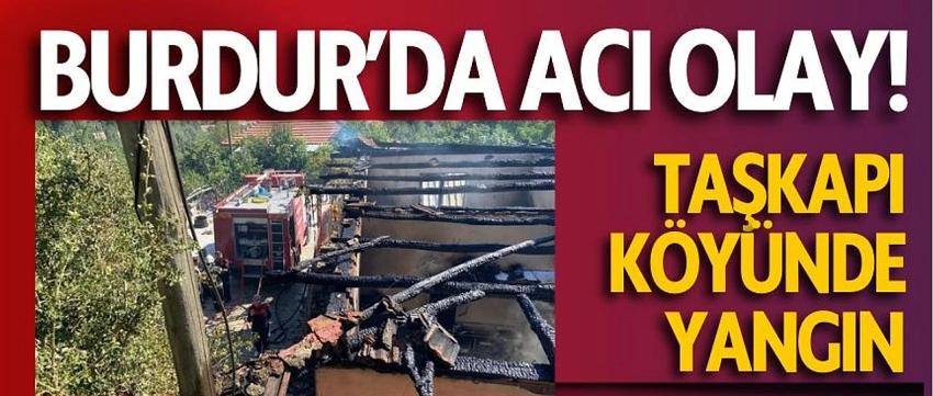 Burdur Taşkapı Köyü'nde Bir Ev Tamamen Yandı