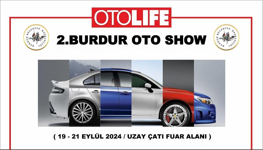 2. BURDUR OTO SHOW başlıyor….