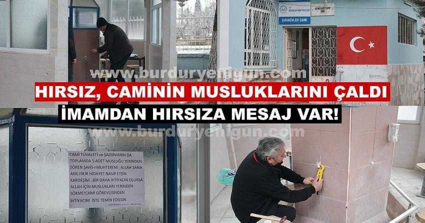 BURDUR’DA CAMİNİN MUSLUKLARI ÇALINDI